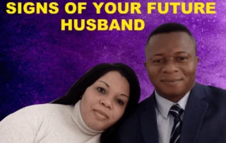 Signs of your future husband