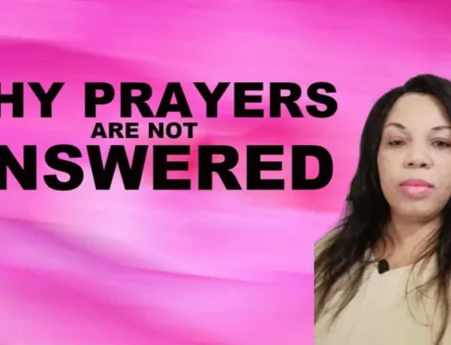 Why Prayers Are Not Answered