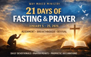 21 days fasting and prayer